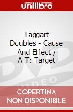 Taggart Doubles - Cause And Effect / A T: Target dvd