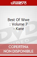 Best Of Wwe : Volume 7 - Kane dvd