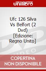 Ufc 126 Silva Vs Belfort (2 Dvd) [Edizione: Regno Unito] dvd