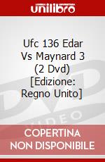 Ufc 136 Edar Vs Maynard 3 (2 Dvd) [Edizione: Regno Unito] dvd