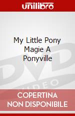 My Little Pony Magie A Ponyville dvd