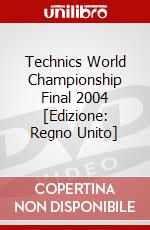 Technics World Championship Final 2004 [Edizione: Regno Unito] dvd
