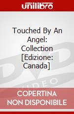 Touched By An Angel: Collection [Edizione: Canada] film in dvd