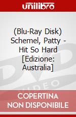 (Blu-Ray Disk) Schemel, Patty - Hit So Hard [Edizione: Australia] brd