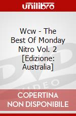 Wcw - The Best Of Monday Nitro Vol. 2 [Edizione: Australia] dvd