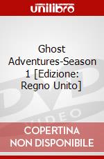 Ghost Adventures-Season 1 [Edizione: Regno Unito] dvd