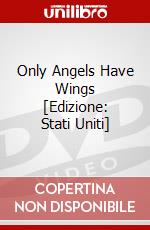 Only Angels Have Wings [Edizione: Stati Uniti] dvd