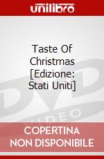 Taste Of Christmas [Edizione: Stati Uniti] dvd