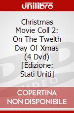 Christmas Movie Coll 2: On The Twelth Day Of Xmas (4 Dvd) [Edizione: Stati Uniti] dvd