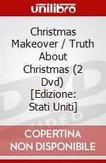 Christmas Makeover / Truth About Christmas (2 Dvd) [Edizione: Stati Uniti] dvd