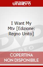 I Want My Mtv [Edizione: Regno Unito] dvd