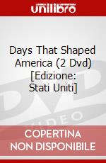 Days That Shaped America (2 Dvd) [Edizione: Stati Uniti] dvd