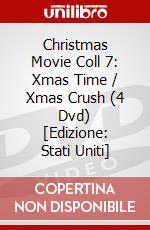 Christmas Movie Coll 7: Xmas Time / Xmas Crush (4 Dvd) [Edizione: Stati Uniti] dvd