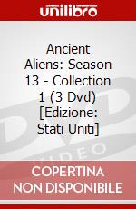Ancient Aliens: Season 13 - Collection 1 (3 Dvd) [Edizione: Stati Uniti] dvd