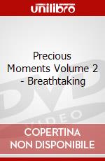 Precious Moments Volume 2 - Breathtaking dvd
