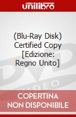 (Blu-Ray Disk) Certified Copy [Edizione: Regno Unito] brd