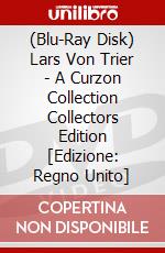 (Blu-Ray Disk) Lars Von Trier - A Curzon Collection Collectors Edition [Edizione: Regno Unito] brd