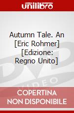 Autumn Tale. An [Eric Rohmer] [Edizione: Regno Unito] dvd