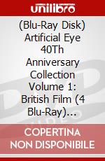 (Blu-Ray Disk) Artificial Eye 40Th Anniversary Collection Volume 1: British Film (4 Blu-Ray) [Edizione: Regno Unito] brd