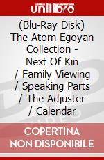 (Blu-Ray Disk) The Atom Egoyan Collection - Next Of Kin / Family Viewing / Speaking Parts / The Adjuster / Calendar brd