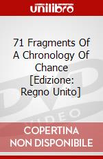 71 Fragments Of A Chronology Of Chance [Edizione: Regno Unito] dvd