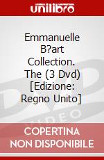 Emmanuelle B?art Collection. The (3 Dvd) [Edizione: Regno Unito] dvd