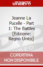 Jeanne La Pucelle - Part 1: The Battles [Edizione: Regno Unito] dvd