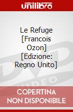 Le Refuge [Francois Ozon] [Edizione: Regno Unito] dvd
