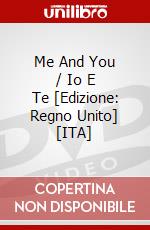 Me And You / Io E Te [Edizione: Regno Unito] [ITA] dvd