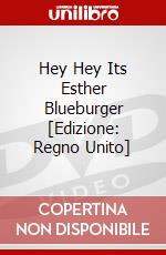 Hey Hey Its Esther Blueburger [Edizione: Regno Unito] dvd