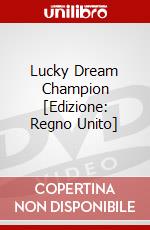 Lucky  Dream Champion [Edizione: Regno Unito] dvd