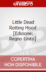 Little Dead Rotting Hood [Edizione: Regno Unito] dvd