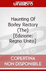 Haunting Of Borley Rectory (The) [Edizione: Regno Unito] dvd