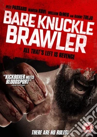 Bare Knuckle Brawler