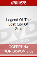 Legend Of The Lost City Of Gold dvd