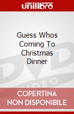 Guess Whos Coming To Christmas Dinner dvd