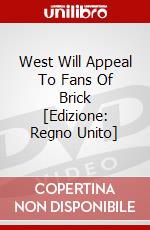 West Will Appeal To Fans Of Brick [Edizione: Regno Unito] dvd
