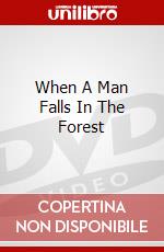 When A Man Falls In The Forest [Edizione: Regno Unito] dvd