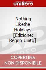 Nothing Likethe Holidays [Edizione: Regno Unito] dvd