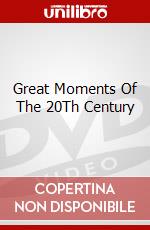 Great Moments Of The 20Th Century dvd