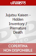 Jujutsu Kaisen - Hidden Inventory / Premature Death dvd