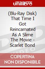 (Blu-Ray Disk) That Time I Got Reincarnated As A Slime The Movie - Scarlet Bond brd