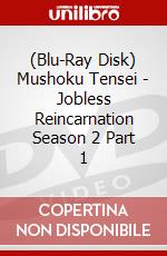 (Blu-Ray Disk) Mushoku Tensei - Jobless Reincarnation Season 2 Part 1 brd