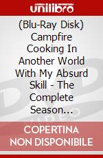 (Blu-Ray Disk) Campfire Cooking In Another World With My Absurd Skill - The Complete Season [Edizione: Regno Unito] brd