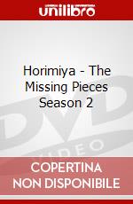 Horimiya - The Missing Pieces Season 2 dvd