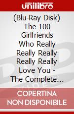 (Blu-Ray Disk) The 100 Girlfriends Who Really Really Really Really Really Love You - The Complete Season brd
