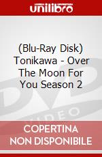 (Blu-Ray Disk) Tonikawa - Over The Moon For You Season 2 brd