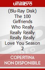 (Blu-Ray Disk) The 100 Girlfriends Who Really Really Really Really Really Love You Season 2 brd
