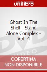 Ghost In The Shell - Stand Alone Complex - Vol. 4 dvd