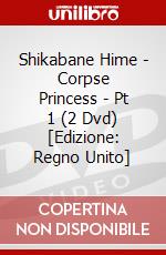 Shikabane Hime - Corpse Princess - Pt 1 (2 Dvd) [Edizione: Regno Unito] dvd
